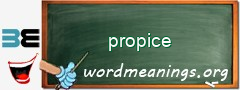 WordMeaning blackboard for propice